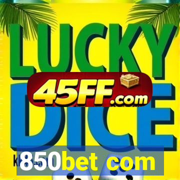 850bet com